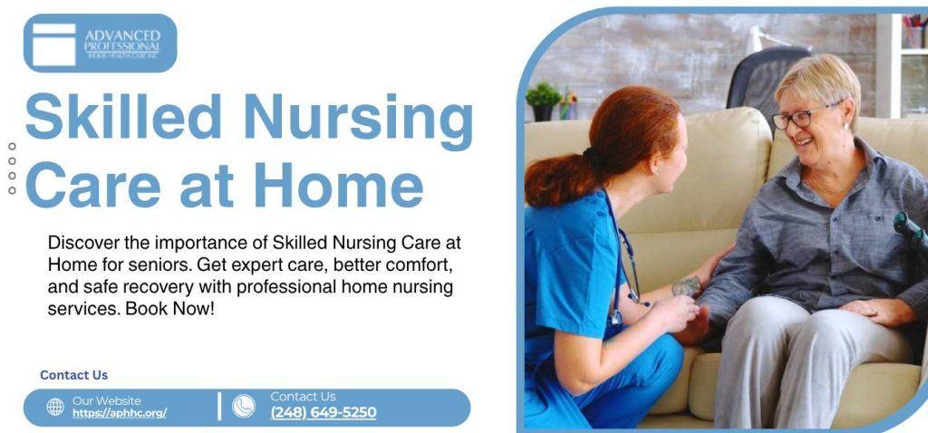 Skilled Nursing Care at Home
